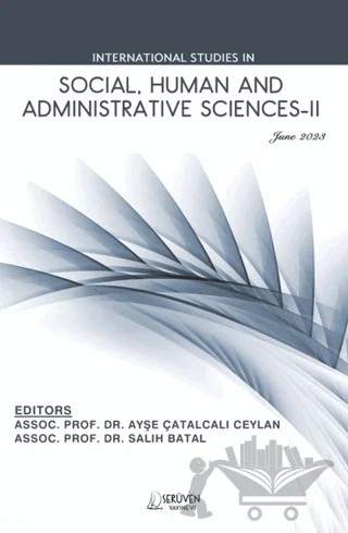 International Studies in Social, Human and Administrative Sciences-II / June 2023 – Salih Batal, Ayşe Çatalcalı Ceylan – Serüven Yayınevi kitap kapağı