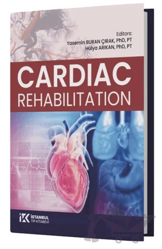 Cardiac Rehabilitation – Yasemin Buran Çırak, Hülya Arıkan – İstanbul Tıp Kitabevi kitap kapağı