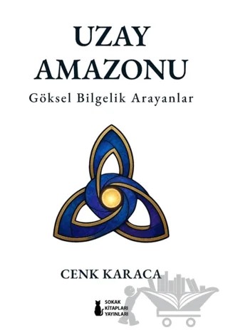 Uzay Amazonu – Cenk Karaca – Sokak Kitapları Yayınları kitap kapağı