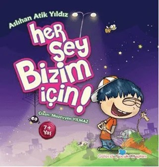 Her Şey Bizim İçin! – Aslıhan Atik Yıldız – Beyan Yayınları kitap kapağı