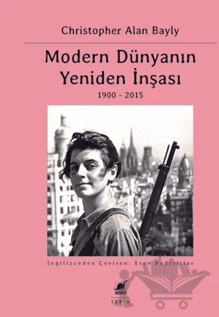 Modern Dünyanın Yeniden İnşası – Christopher Alan Bayly – Ayrıntı Yayınları kitap kapağı