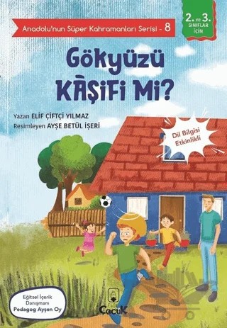 Gökyüzü Kaşifi mi? - Anadolu’nun Süper Kahramanları Serisi 8 – Elif Çiftçi Yılmaz – Floki Çocuk kitap kapağı