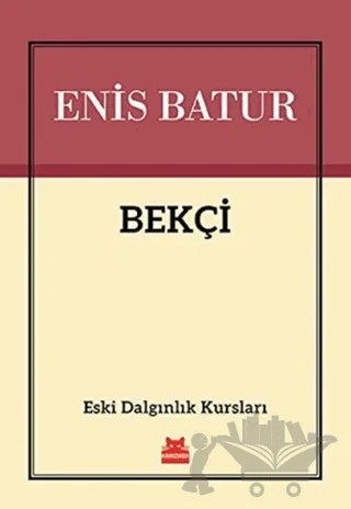 Bekçi – Enis Batur – Kırmızı Kedi Yayınevi kitap kapağı