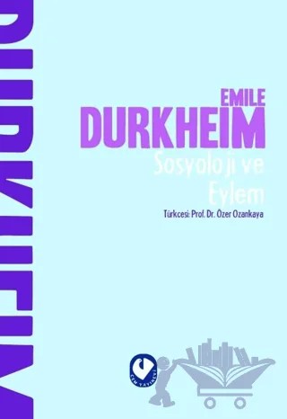 Sosyoloji ve Eylem – Emile Durkheim – Cem Yayınevi kitap kapağı