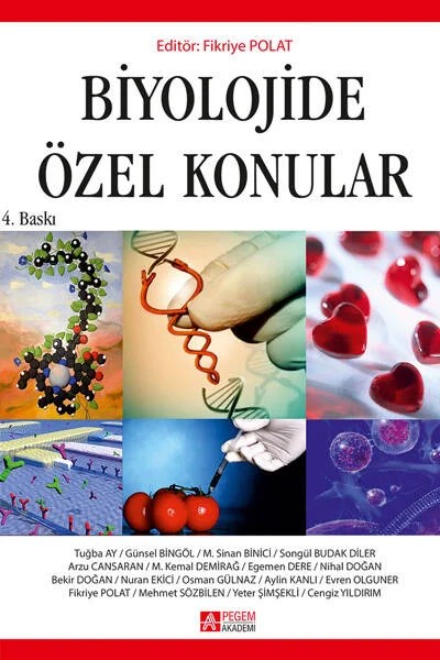 Biyolojide Özel Konular – Fikriye Polat, Arzu Cansaran, Günsel Bingöl, M. Sinan Binici, Nuran Ekici – Pegem Akademi Yayıncılık kitap kapağı