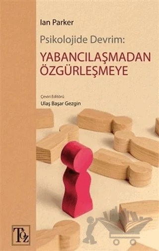 Psikolojide Devrim: Yabancılaşmadan Özgürleşmeye – Ian Parker – Töz Yayınları kitap kapağı