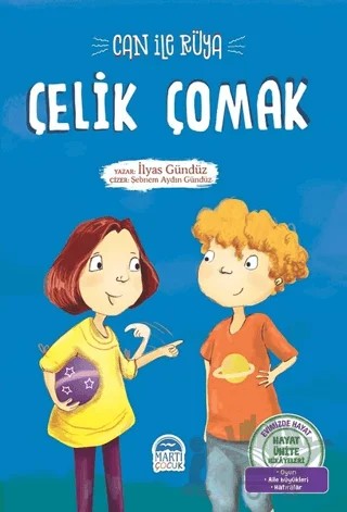 Çelik Çomak - Can ile Rüya – İlyas Gündüz – Martı Çocuk Yayınları kitap kapağı