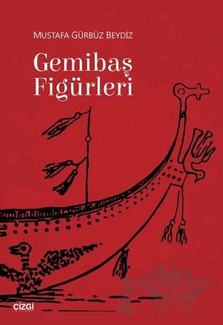 Gemibaş Figürleri – Mustafa Gürbüz Beydiz – Çizgi Kitabevi Yayınları kitap kapağı