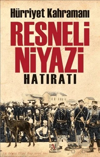 Resneli Niyazi Hatıratı (Ciltli) – Resneli Niyazi – Panama Yayıncılık kitap kapağı