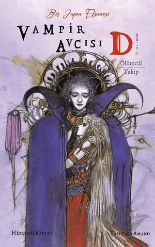 Vampir Avcısı D - Ölümcül Takip – Hideyuki Kikuçi – Komikşeyler Yayıncılık kitap kapağı