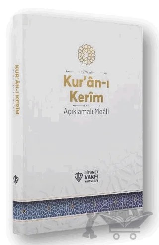 Kur’an-ı Kerim Açıklamalı Meali Orta Boy ( Metinsiz ) – Hayrettin Karaman, Ali Özek, İbrahim Kafi Dönmez, Mustafa Çağrıcı, Sadrettin Gümüş, Ali Turgut – Türkiye Diyanet Vakfı Yayınları kitap kapağı