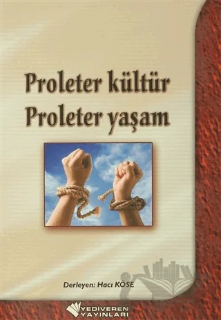 Proleter Kültür Proleter Yaşam – Kolektif – Yediveren kitap kapağı
