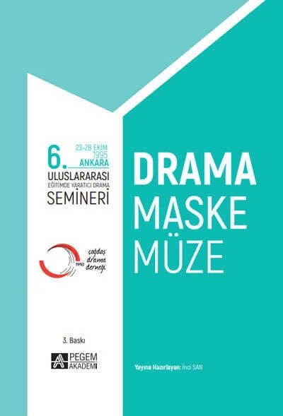 6. Uluslararası Eğitimde Yaratıcı Drama Semineri – İnci San – Pegem Akademi Yayıncılık kitap kapağı