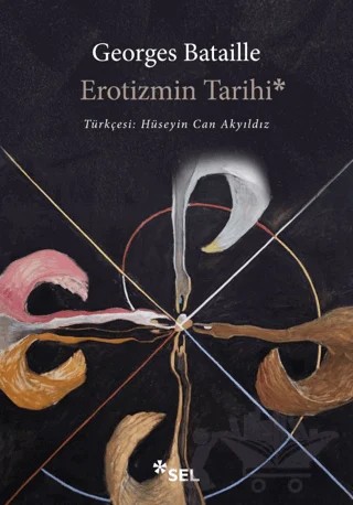 Erotizmin Tarihi – Georges Bataille – Sel Yayıncılık kitap kapağı