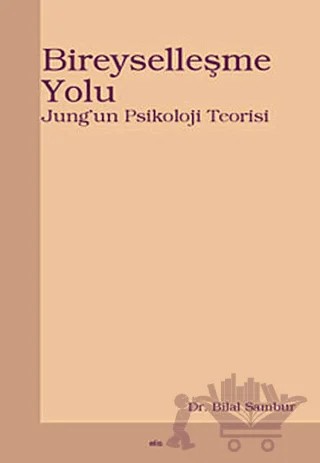 Bireyselleşme Yolu – Bilal Sambur – Elis Yayınları kitap kapağı
