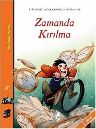 Zamanda Kırılma - Merhaba Hayat 2 – Stephane Daniel – Erdem Çocuk kitap kapağı