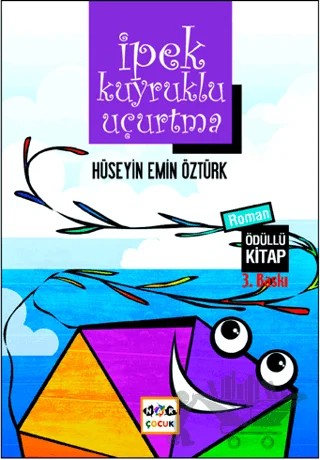 İpek Kuyruklu Uçurtma – Hüseyin Emin Öztürk – Nar Çocuk kitap kapağı