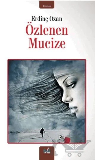 Özlenen Mucize – Erdinç Ozan – İzan Yayıncılık kitap kapağı
