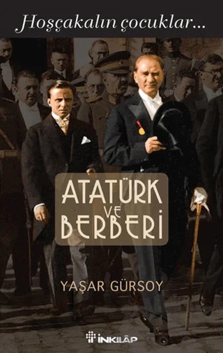 Atatürk ve Berberi – Yaşar Gürsoy – İnkılap Kitabevi kitap kapağı