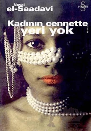 Kadının Cennette Yeri Yok – Neval El Saddavi – Everest Yayınları kitap kapağı