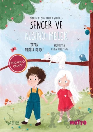 Sencer ve Bilgi Dolu Keşifleri - III – Mediha Dereci – Motto Yayınları kitap kapağı