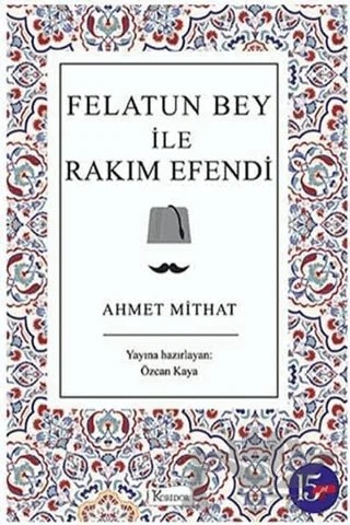 Felatun Bey ile Rakım Efendi – Ahmet Mithat Efendi – Koridor Yayıncılık kitap kapağı