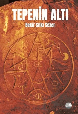 Tepenin Altı – Bekir Sıtkı Sezer – Odessa Yayınevi kitap kapağı