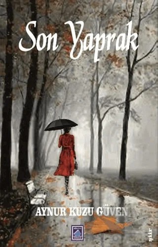 Son Yaprak – Aynur Kuzu Güven – Göl Yayıncılık kitap kapağı