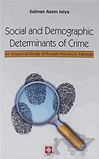 Social and Demographic Determinants of Crime – Salman Azam Joiya – Ekin Basım Yayın kitap kapağı