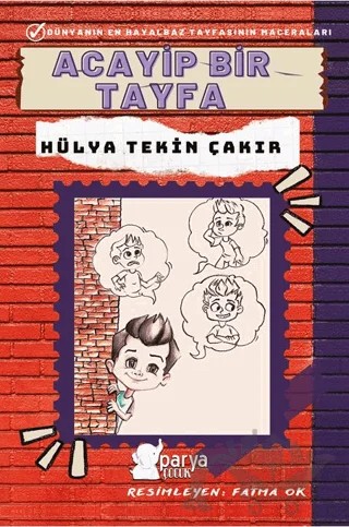 Acayip Bir Tayfa – Hülya Tekin Çakır – Parya Kitap kitap kapağı