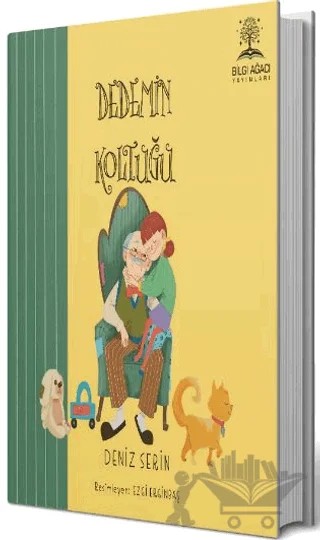 Dedemin Koltuğu – Deniz Serin – Bilgi Ağacı Yayınları kitap kapağı
