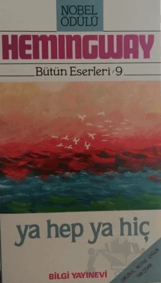 Ya Hep Ya Hiç – Ernest Hemingway – Bilgi Yayınevi kitap kapağı