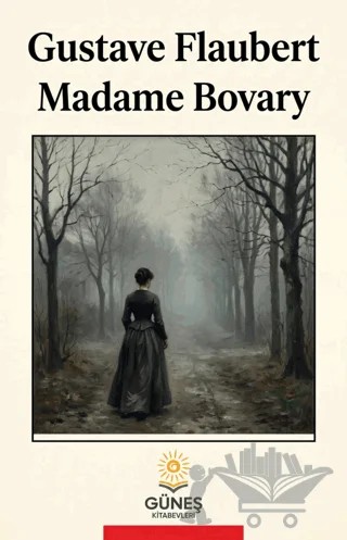 Madame Bovary – Gustave Flaubert – Güneş Kitabevleri Yayınları kitap kapağı