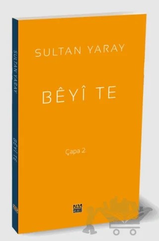 Bêyî Te – Sultan Yaray – J&J Yayınları kitap kapağı
