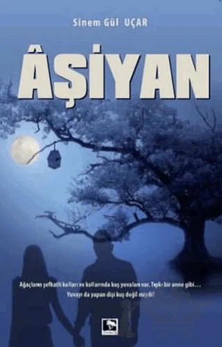 Aşiyan – Sinem Gül Uçar – Çınaraltı Yayınları kitap kapağı
