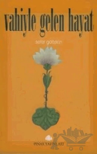 Vahiyle Gelen Hayat – Sefer Göltekin – Pınar Yayınları kitap kapağı