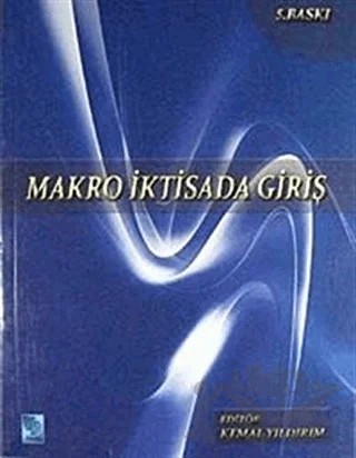 Makro İktisada Giriş – Kemal Yıldırım – Ekin Basım Yayın kitap kapağı