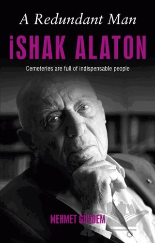 A Redundant Man: İshak Alaton – Mehmet Gündem – Butik Yayınları kitap kapağı