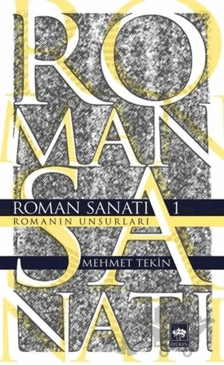 Roman Sanatı 1 – Mehmet Tekin – Ötüken Neşriyat kitap kapağı