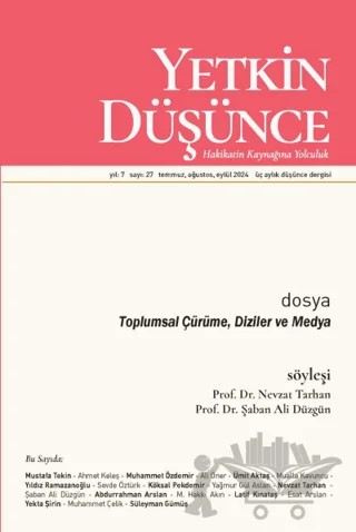 Yetkin Düşünce Dergisi Yıl: 7 Sayı 27 - Temmuz, Ağustos, Eylül 2024 – Yetkin Düşünce Dergisi kitap kapağı