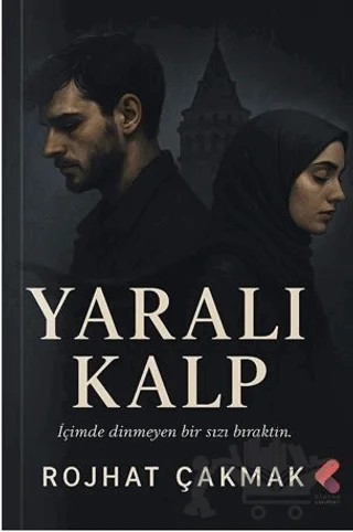Yaralı Kalp – Rojhat Çakmak – Klaros Yayınları kitap kapağı