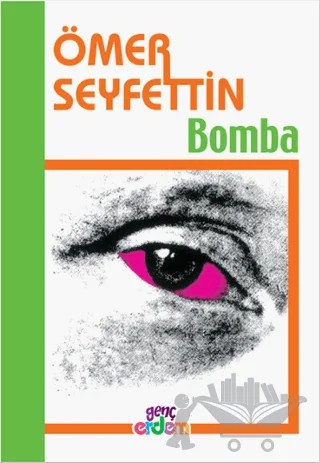 Bomba – Ömer Seyfettin – Erdem Çocuk kitap kapağı