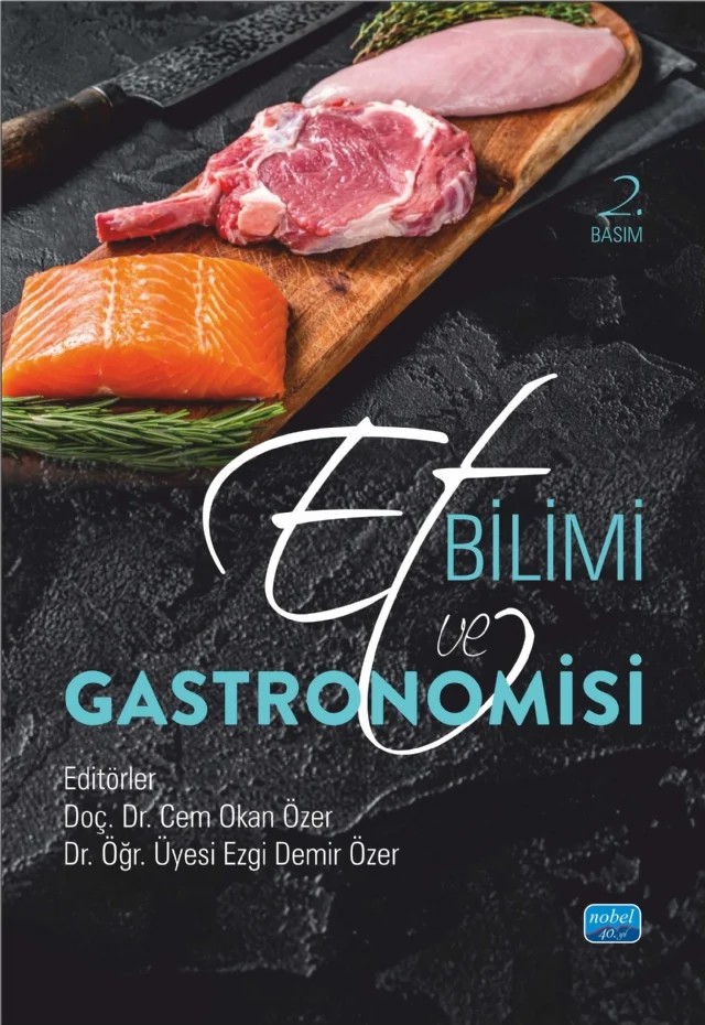 Et Bilimi ve Gastronomisi – Azim Şimşek, Birol Kılıç, Cem Okan Özer, Ezgi Demir Özer, Gülden Başyiğit Kılıç, Hakan Özer – Nobel Akademik Yayıncılık kitap kapağı