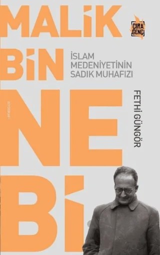 Malik Bin Nebi – Fethi Güngör – Çıra Yayınları kitap kapağı