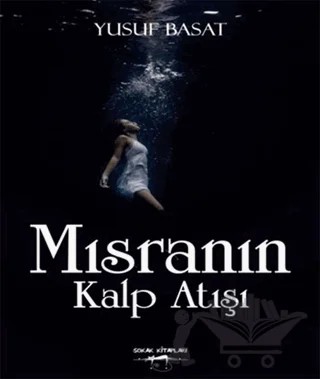 Mısranın Kalp Atışı – Yusuf Basat – Sokak Kitapları Yayınları kitap kapağı