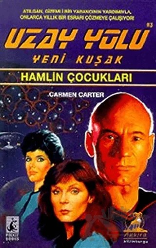 Hamlin Çocukları Uzay Yolu Yeni Kuşak – Carmen Carter – Art Basın Yayın Hizmetleri kitap kapağı
