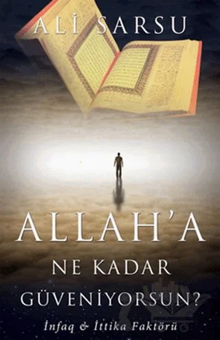 Allah’a Ne Kadar Güveniyorsun? – Ali Sarsu – Cinius Yayınları kitap kapağı
