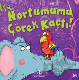 Hortumuma Çörek Kaçtı! – Melanie Joyce – İş Bankası Kültür Yayınları kitap kapağı