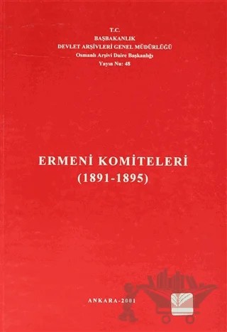 Ermeni Komiteleri – Kolektif – Devlet Arşivleri Genel Müdürlüğü kitap kapağı