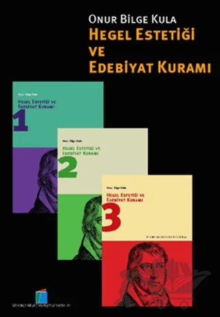 Hegel Estetiği ve Edebiyat Kuramı (3 Cilt Takım) – Kolektif – İstanbul Bilgi Üniversitesi Yayınları kitap kapağı